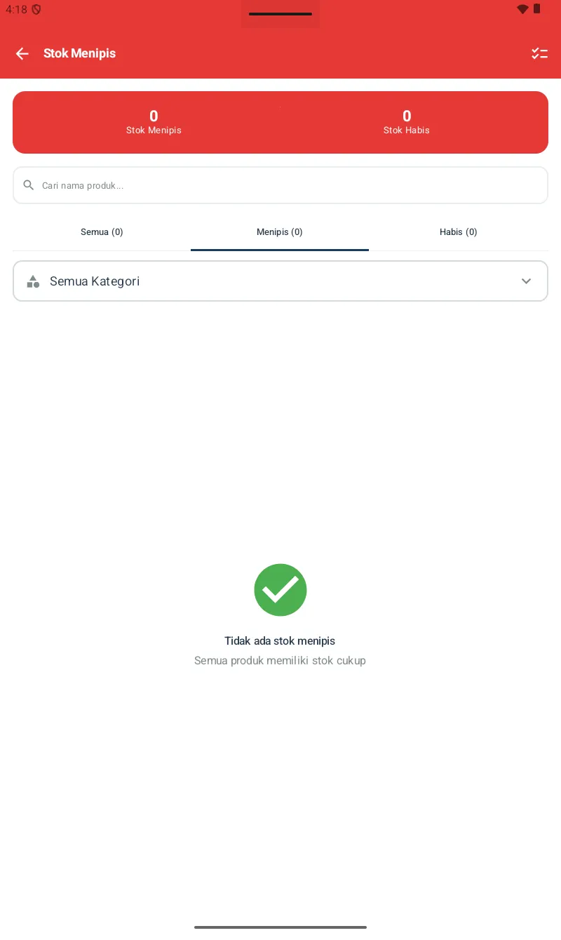 Layar Stok Menipis dengan counter 0 Stok Menipis & 0 Stok Habis, tabs Semua/Menipis/Habis, filter kategori, empty state Tidak ada stok menipis - Semua produk memiliki stok cukup