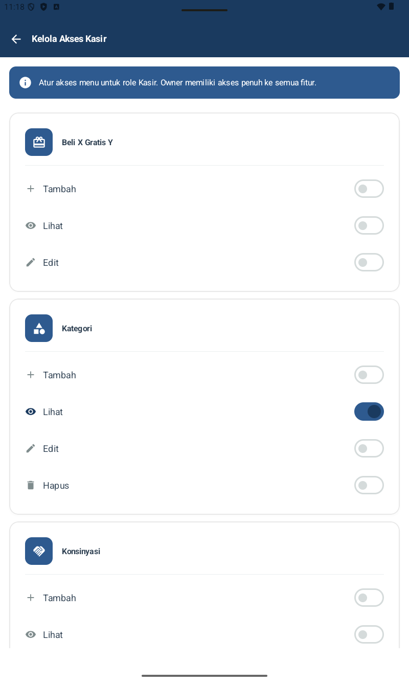 Halaman Kelola Akses Kasir — header navy 'Kelola Akses Kasir', info banner biru: 'Atur akses menu untuk role Kasir. Owner memiliki akses penuh ke semua fitur.' List menu dengan toggles per CRUD action. Menu visible: Beli X Gratis Y (Tambah/Lihat/Edit toggles off), Kategori (Tambah off, Lihat on, Edit/Hapus off), Konsinyasi (Tambah off, Lihat starting to show)
