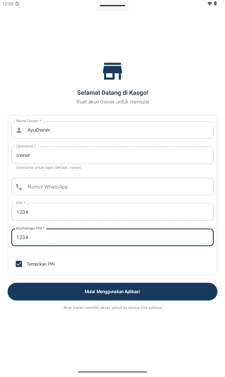 Form Setup Owner terisi: Nama Owner AyuOwner, Username owner, PIN 1234, Konfirmasi PIN 1234, checkbox Tampilkan PIN dicentang sehingga PIN visible 1234, tombol Mulai Menggunakan Aplikasi navy aktif