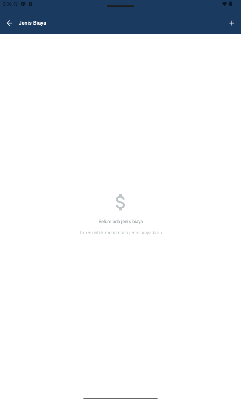 Halaman Jenis Biaya — header navy 'Jenis Biaya'. Empty state dengan icon dollar besar: 'Belum ada jenis biaya / Tap + untuk menambah jenis biaya baru'. (+) di pojok kanan atas header.