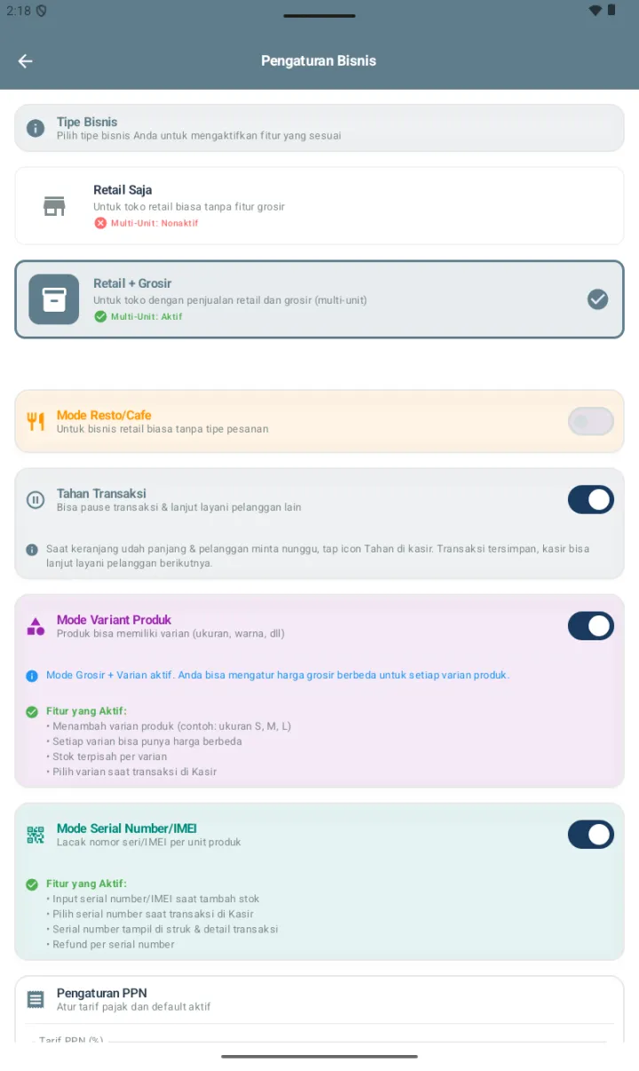 Pengaturan Bisnis dengan Tipe Bisnis Retail+Grosir, Mode Resto/Cafe, Tahan Transaksi, Mode Variant Produk, Mode Serial Number/IMEI, dan Pengaturan PPN